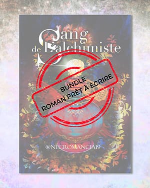 [Roman Prêt-à-Lancer] Le Sang de l’Alchimiste