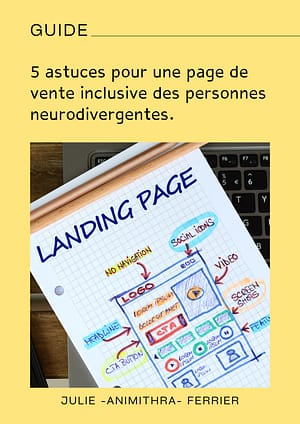 5 astuces pour une page de vente inclusive des personnes neurodivergentes
