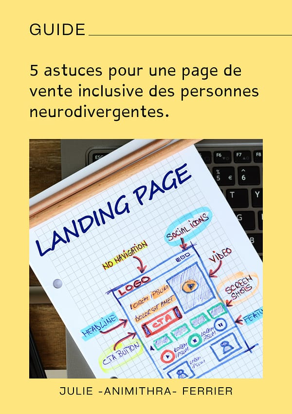 5 astuces pour une page de vente inclusive des personnes neurodivergentes
